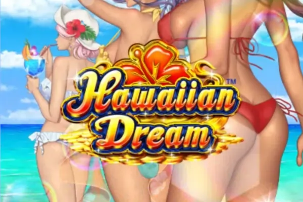 ハワイアンドリーム